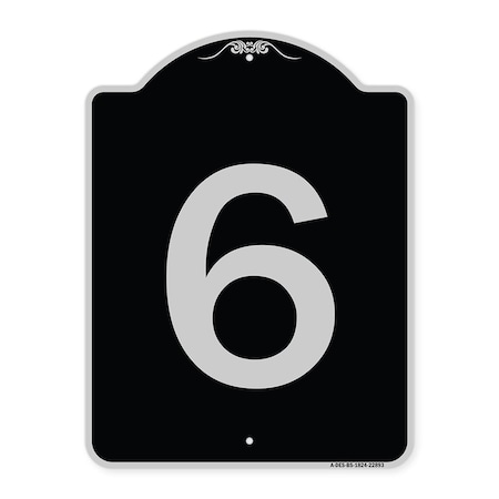 Signmission Sign with Number 6 Heavy-Gauge Aluminum Architectural Sign, 24" x 18", BS-1824-22893 A-DES-BS-1824-22893